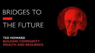 Ted Howard on Building Community Wealth and Resilience | RSA Events
