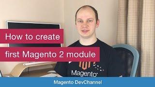 How to create my first Magento 2 module