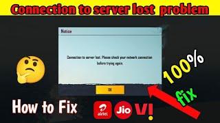 How To Solve Connection To server Lost Please Check Your Network Connection Before Trying Again Bgmi