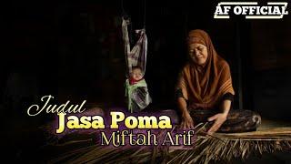 Jasa poma (la ma'bud illallah) LIRIK_miftah Arif version