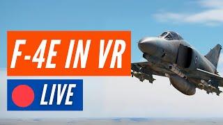  DCS F-4E in Virtual Reality | Launch Stream