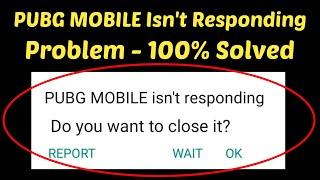 Pubg Mobile Isn't Responding Problem Solved || How to fix Pubg Mobile Isn't Responding 2020