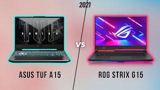 Asus TUF A15 vs ROG STRIX G15 | Ryzen 7 4800H + RTX 3050 | 2021