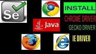 How TO Setup Gecko driver, Chrome Driver and IE driver for Selenium  WebDriver