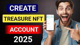 treasure nft account create l treasure NFT account open l how to create treasure NFT account