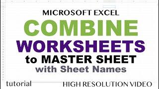 Excel - Combine Data from Multiple Sheets into One with Sheet Names & Different Columns