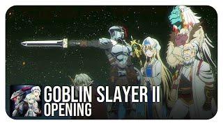 Goblin Slayer II Opening (Entertainment - Mili)