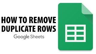 How To Remove Duplicate Rows In Google Sheets