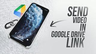 How to Send Video in Google Drive Link on iPhone (tutorial)