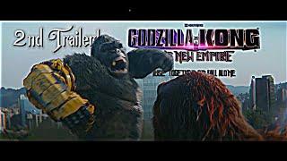 Godzilla X Kong the new empire 2nd trailer hd 60fps