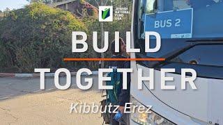 Kibbutz Erez - Build Together by Jewish National Fund-USA