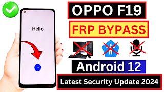 Oppo F19 Frp Bypass Without Pc | Oppo CPH2219 Google Account Bypass Android 12 New Update 2024