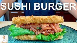 The Best Sushi Burger With Crunchy Buns