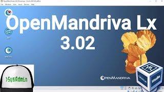 OpenMandriva Lx 3.02 Installation + Guest Additions on Oracle VirtualBox [2017]