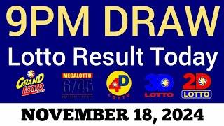 Lotto Result Today 9pm Draw November 18, 2024 Swertres Ez2 PCSO Live Result