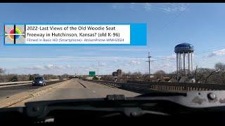 2022 Last views of the old Woodie Seat Freeway (Hutchinson,KS) ?