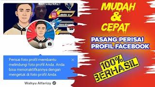 Cara Mengaktifkan Perisai Profil Facebook atau Profile Picture Guard