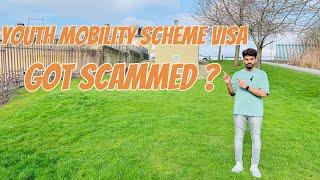 Youth mobility visa got scammed | മലയാളി പൊളി അല്ലെ