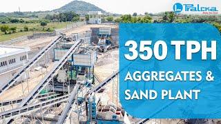 Pralcka: One-stop Solution for 350 TPH Aggregates & Sand Plant