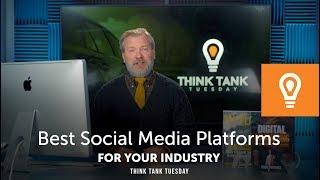 Best Social Media Platforms for Your Industry