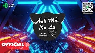 ÁNH MẮT XA LẠ - TÂM TÂM ( QUIEZ REMIX ) | Ngần ấy thời gian trôi Mà sao anh thay đổi vội