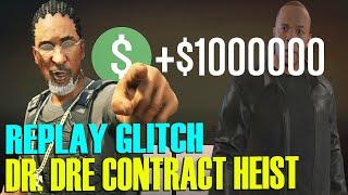 Replay Glitch Dr. Dre Contract Heist Final GTA Online Update Money Guide