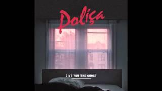 POLICA - "The Maker" (Official Audio)