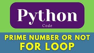 Prime number or not in python using for loop (programing @PythonCodeWthMangesh ) python program #shorts