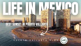 Life in PUERTO VALLARTA MEXICO(Things To Do & Cost Of Living)