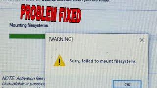 [FIXED] SORRY, FAILED TO MOUNT FILESYSTEMS…. on Broque Ramdisk Pro