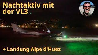 Nachtaktiv mit der VL3 - Landung Alpe d'Huez und Montmeilleur - Mountain flight training