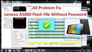 Lenovo A5000 Flash File Without Password