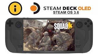 Squad update 7.1 on Steam Deck OLED with Steam OS 3.6