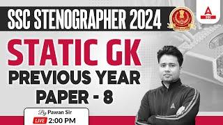 SSC Stenographer 2024 | SSC Steno Static GK By Pawan Moral |  Previous Year Paper 8