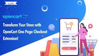  Transform Your Store with Knowband’s OpenCart One Page Checkout Extension! 