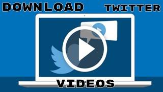 How To Save Videos From Twitter Download Twitter Videos On Pc (2017) 100% working!!