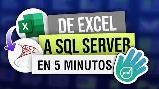 Cómo importar datos de Excel a SQL Server (y cargar a Power BI)