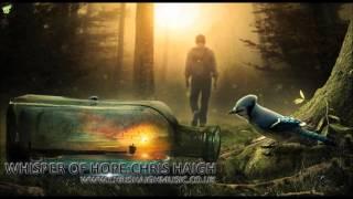 Whisper Of Hope - Chris Haigh (Uplifting Epic Emotional Piano)