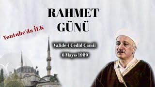 Rahmet Günü | Ramazan Bayramı Vaazı | 6 Mayıs 1989 | M. Fethullah Gülen | 4K