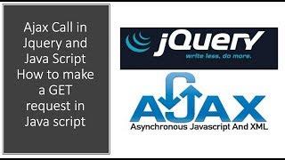 How to make Ajax Call in Jquery | How to make a GET request in JavaScript