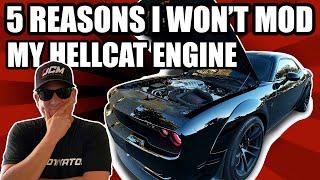 5 REASONS NOT TO MOD A HELLCAT ENGINE