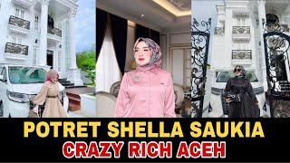 Kisah Shella Saukia Crazy Rich Banda Aceh Yang Miliki Rumah Bak Istana Eropa - CRAZY RICH TV