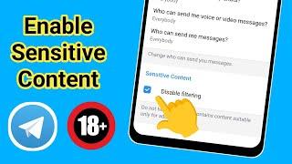 How To Enable Sensitive Content On Telegram - Full Guide