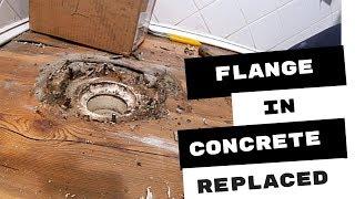 PVC Toilet Flange Broken In Concrete Replaced