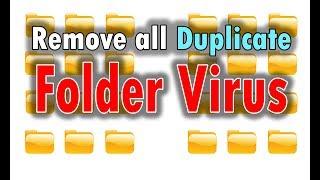 How to Remove a Duplicate Folder Virus |  How to remove folder exe virus from computer