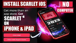 Scarlet iOS: Ultimate No Computer Installation Guide (2024)