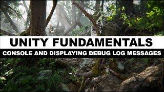 Unity3d Editor Tutorial on Console and Displaying Debug Log Messages