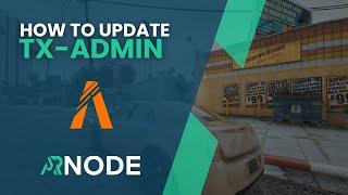 How to update txAdmin | 2024 Airnode Guide