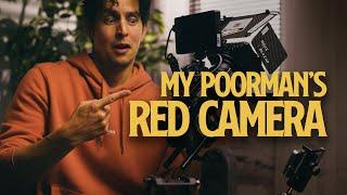 My POORMAN'S RED camera! (The built-up and motivation behind it)