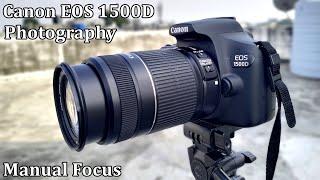 Canon Eos 1500D Photography Tips Hindi | 55-250 Lens Photography | Manual Focus